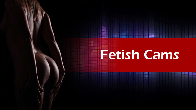 Fetish cams